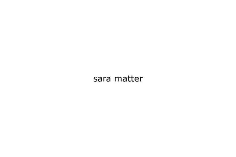 sara matter