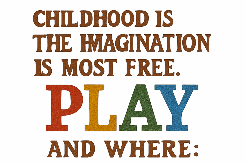 childhood play quotes