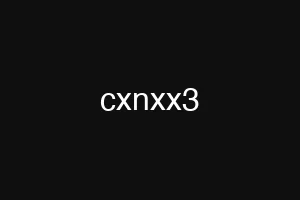 cxnxx3